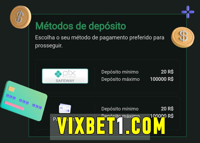 O cassino vixbet bet oferece uma grande variedade de métodos de pagamento